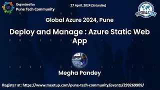 Deploy and Manage : Azure Static Web App by Megha Pandey