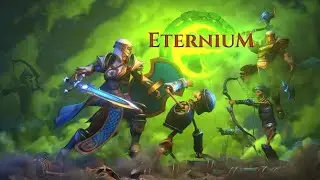НУ ЧТО ИГРАЕМ? ETERNIUM #1