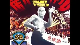 The 36th Chamber Of Shaolin (1977) - Shaw Brothers (2014 Trailer)