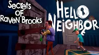 HELLO NEIGHBOR - SECRETS OF RAVEN BROOKS - HELLO NEIGHBOR MOD KIT