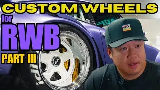 Making Custom Wheels for an RWB Porsche