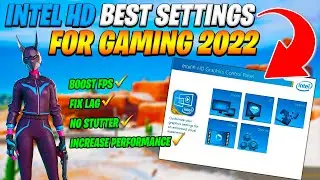 🔧Intel HD Graphics Boost | ✅Increase FPS & Performance On Intel HD Graphics | Optimize Intel HD 2022