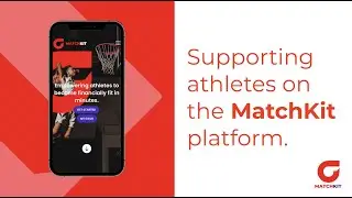 Supporting athletes on the MatchKit platform.