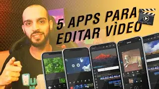 5 APLICATIVOS PARA EDITAR VÍDEO COM O CELULAR! 2020