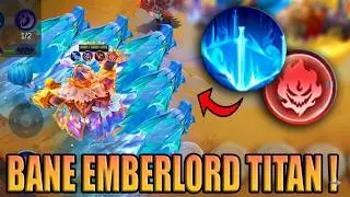 BANE TITAN EMBERLORD ❗ COMBO TERKUAT MAGIC CHESS GOGO UPDATE TERBARU