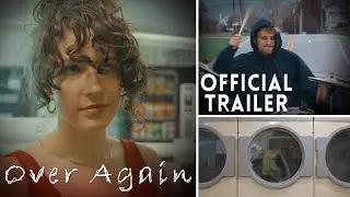 Over Again | Music Video | Trailer