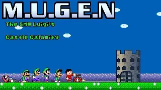MUGEN The SMW Luigi's (Castle Calamity)
