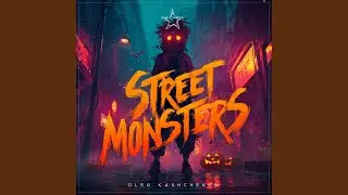 Street Monsters