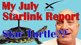 My July Starlink Report:  Will the turtle win the race?