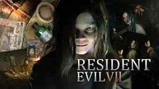 Про что был Resident Evil 7
