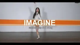 Imagine - Ariana Grande / Soi Jang choreography