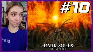 Dark Souls Remastered - First Playthrough - Day 10