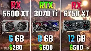 RX 5600 XT против RTX 3070 Ti против RX 6750 XT   Тест в 7 играх