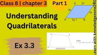 Understanding quadrilateral| Ex 3.3 | Q1 and Q2 | part 1 | class 8
