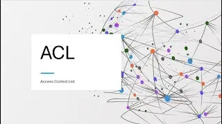 Access Control List | ACL | Types of ACL | Standard ACL | Extended ACL | CCNA Kids