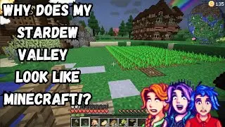 Why Does My Stardew Valley Look Like Minecraft!? | Farming Valley Minecraft Mod