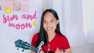 Sun and Moon - Jroa (Ukulele Cover)