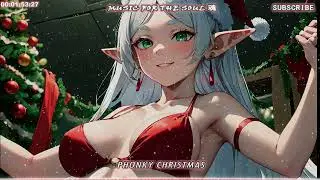 PHONKY CHRISTMAS |  Phonk Christmas 2023
