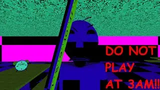 DO NOT PLAY BALDI'S FUN NEW SCHOOL REMASTERED AT 3AM!!! - V1.4.4