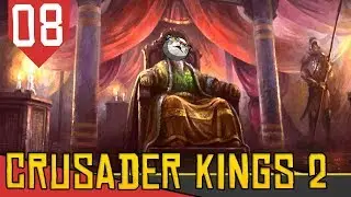 Meu Porretão - Crusader Kings 2 Jade Dragon #08 [Série Gameplay Português PT-BR]