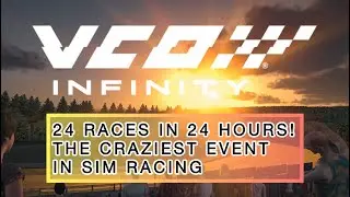 VCO INFINITY - the craziest sim racing event of the year
