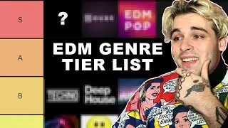 Ultimate EDM Genre Tier List 2020