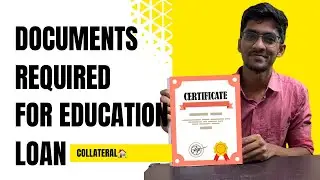 Documents required for Education Loan