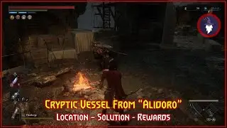 LIES OF P - ALIDORO'S CRYPTIC VESSEL - RELIC OF TRISMEGISTUS | LOCATION & SOLUTION