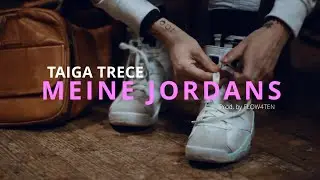 Taiga Trece - Meine Jordans