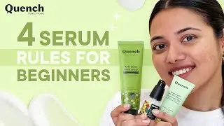 Serum Guide for Beginners | Quench Botanics