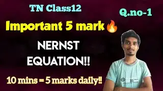 Nernst Equation|TN Class12|Important 5 mark|Q.no-1|Chemistry|Public Exam 2025