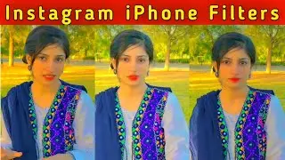 Best Filters in Instagram || New iPhone Filters 💯 || Instagram Reels Filters
