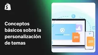 Conceptos básicos sobre la personalización de temas