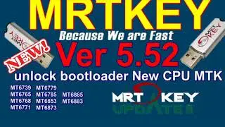 MRT KEY VER 5.52 Add CPU MTK is OUT !!!