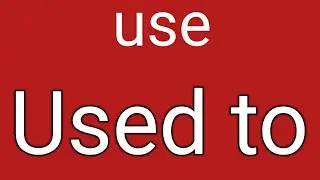 Use of USED TO