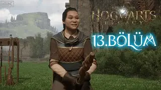 HOGWARTS LEGACY - TÜRKÇE BÖLÜM 13 -  [4K 60FPS] - Yorumsuz