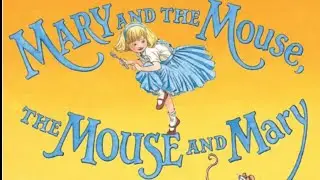 Books From Our Library (Mary and the Mouse, The Mouse and Mary)