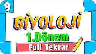 9.Sınıf Biyoloji 1.Dönem Full Tekrar 🔁 