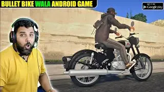 Best Bullet Bike Android Game |Best Bike Simulator Games Android | Bike Wala Game | Indian Bike Game