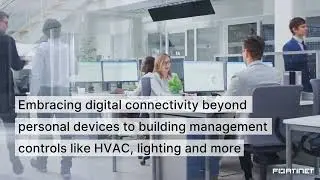 Next Generation Cybersecurity for Buildings | Fortinet