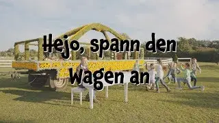 Hejo, spann den Wagen an