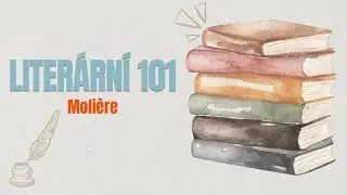 Literární 101 | Molière