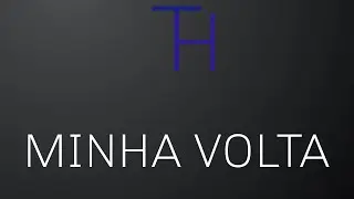 DEPOIS DE TANTO TEMPO FINALMENTE MINHA VOLTA NO CANAL!!! - AGORA VAI🖒✌