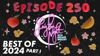 250: Best of 2024 Part 1