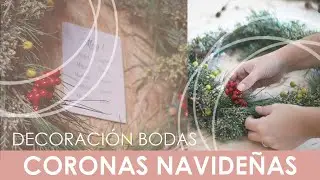 Cómo hacer coronas navideñas por muy poco | Manualibodas