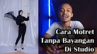 Cara Motret Tanpa Bayangan Di Studio Dengan 1 Lampu Saja
