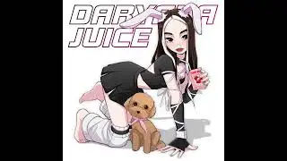 Daryana-Juice (Slowed +Reverb)