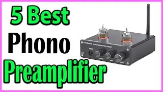 TOP 5 Best Phono Preamplifier Review 2024