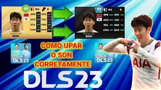 Como Upar o Son da Forma Correta no Dream League Soccer 2023 !!
