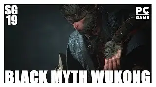 Black Myth Wukong - Let's Play FR PC 2K [  ] Ep19